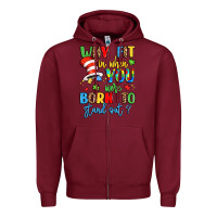 Burgundy why fit in when you were born to stand out Zipper Hoodie - LillyAllenDesigns