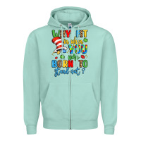 Seafoam why fit in when you were born to stand out Zipper Hoodie - LillyAllenDesigns