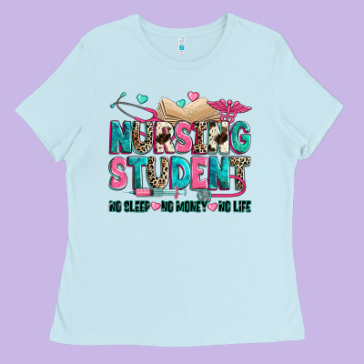 Nursing Student Ladies Tee Designed By Zillion Design Studio