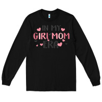 Black in my girl mom era Long Sleeve Tee - MaliasSmallBusiness