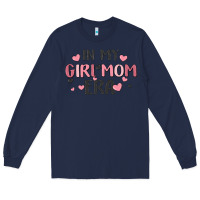 Navy in my girl mom era Long Sleeve Tee - MaliasSmallBusiness