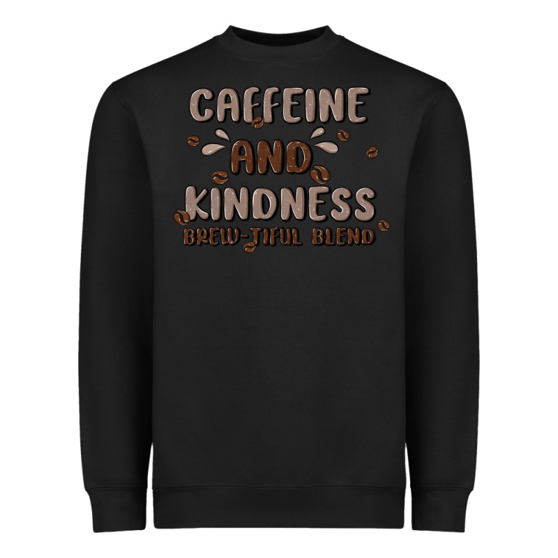Caffeine & Kindness Heavyweight Sweatshirt by MaliasSmallBusiness | Teevron