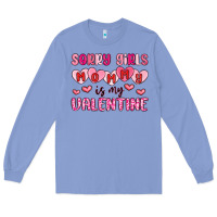 Colony Blue sorry girls mommy is my valentine Long Sleeve Tee - MaliasSmallBusiness