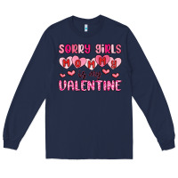 Navy sorry girls mommy is my valentine Long Sleeve Tee - MaliasSmallBusiness
