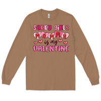 Toasted Coconut sorry girls mommy is my valentine Long Sleeve Tee - MaliasSmallBusiness