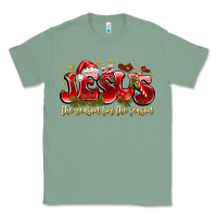 Sage Jesus The Reason For The Season Classic Tee - CowhideDigitalArt