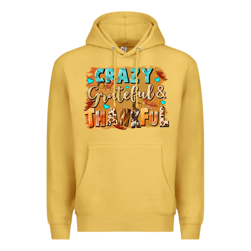 Crazy Grateful And Thankful Premium Hoodie by NancyCooperArtShop | Teevron