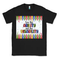 Black see the ability not the disability Classic Tee - MaliasSmallBusiness