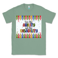 Sage see the ability not the disability Classic Tee - MaliasSmallBusiness