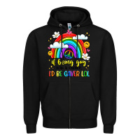 Black if being gay was a choice i'd be gayer lol Zipper Hoodie - LillyAllenDesigns
