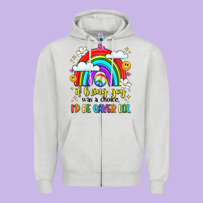 If Being Gay Was A Choice I'd Be Gayer Lol Zipper Hoodie Designed By Lillyallendesigns