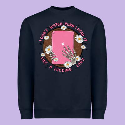 I Don't Watch Prn I Read It Like A Fucking Lady Heavyweight Sweatshirt Designed By Maliassmallbusiness