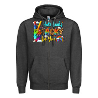 Charcoal Heather hate looks tacky on you Zipper Hoodie - LillyAllenDesigns