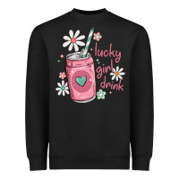 Lucky Girl Drink Heavyweight Sweatshirt | Teevron