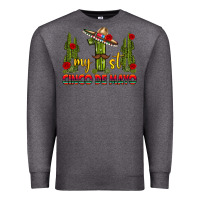 Charcoal Heather My 1st Cinco De Mayo Premium Sweatshirt - texasbilliewilder
