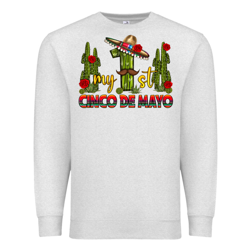 My 1st Cinco De Mayo Premium Sweatshirt by texasbilliewilder | Teevron