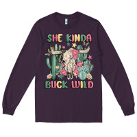 Plum she kinda buck wild Long Sleeve Tee - MaliasSmallBusiness