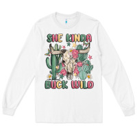 White she kinda buck wild Long Sleeve Tee - MaliasSmallBusiness