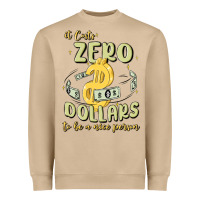 Mushroom it costs zero dollars to be a nice person Heavyweight Sweatshirt - MaliasSmallBusiness