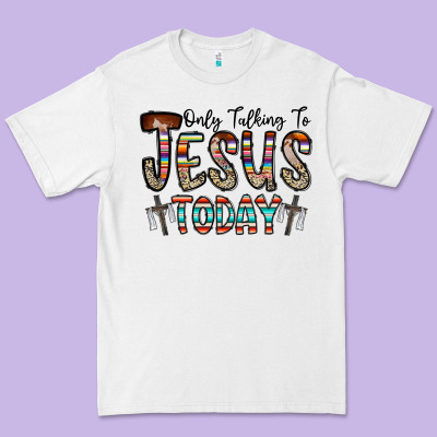 Only Talking Jesus Today Premium Tee Designed By Cowhidedigitalart