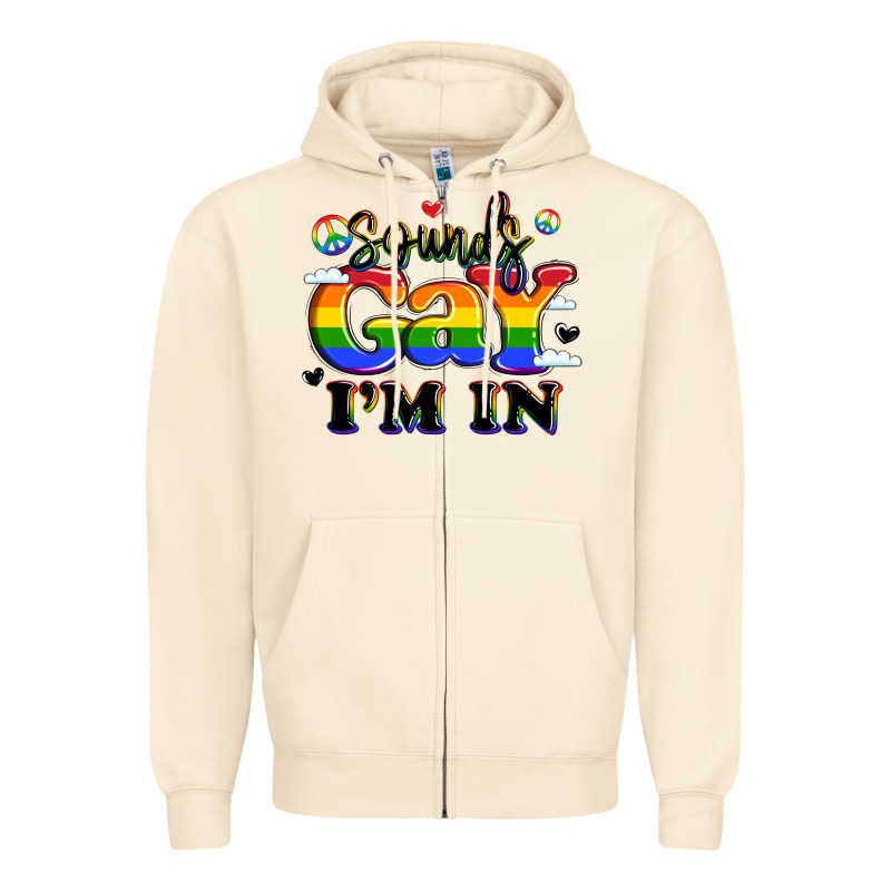 Sounds Gay I'm In Zipper Hoodie by LillyAllenDesigns | Teevron