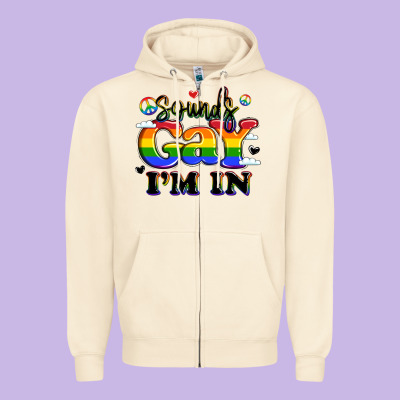 Sounds Gay I'm In Zipper Hoodie Designed By Lillyallendesigns
