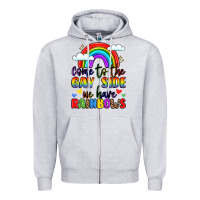 Heather Grey come to the gay side we have rainbows Zipper Hoodie - LillyAllenDesigns