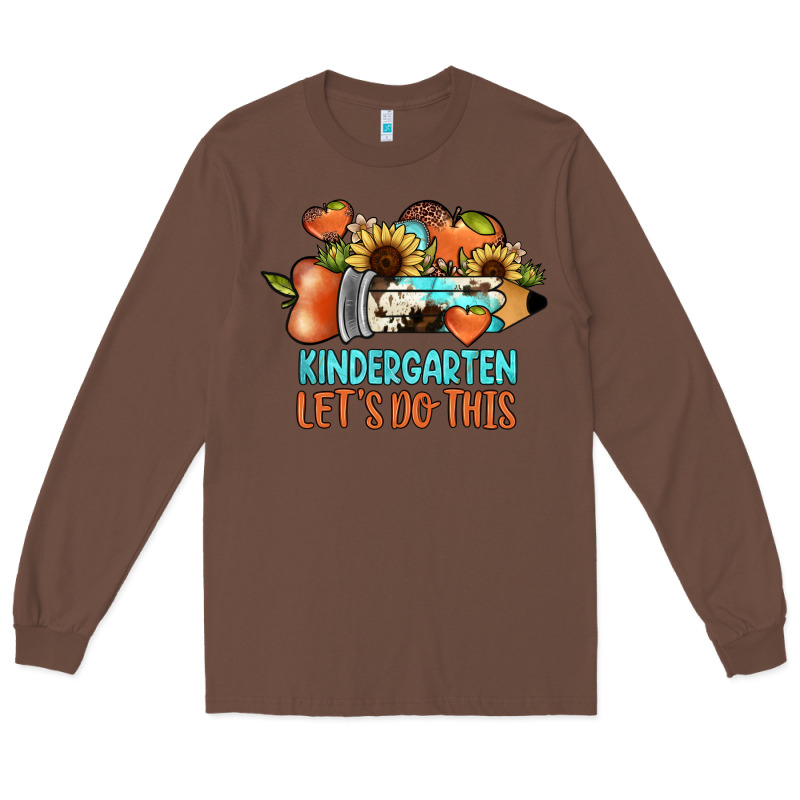 Kindergarten Let's Do This Long Sleeve Tee by JahusDesignShop | Teevron