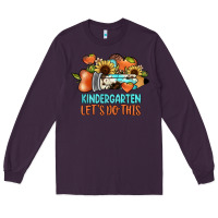 Plum kindergarten let's do this Long Sleeve Tee - JahusDesignShop