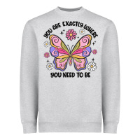 Heather Grey you are exactly where you need to be Heavyweight Sweatshirt - MaliasSmallBusiness