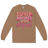 Toasted Coconut cupid rhymes with stupid Long Sleeve Tee - MaliasSmallBusiness