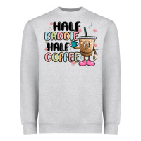Heather Grey half baddie half coffee Heavyweight Sweatshirt - MaliasSmallBusiness