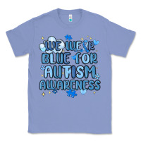 Colony Blue we wear blue for autism awareness Classic Tee - MaliasSmallBusiness