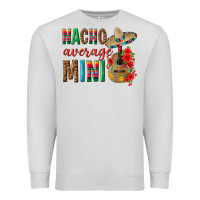 Dove Grey Nacho Average Mini Premium Sweatshirt - texasbilliewilder