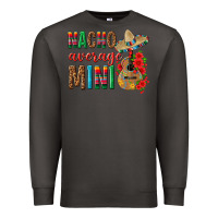Smoke Nacho Average Mini Premium Sweatshirt - texasbilliewilder