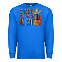 True Royal Nacho Average Mini Premium Sweatshirt - texasbilliewilder