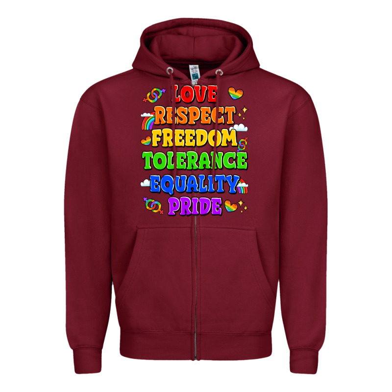 Love Respect Freedom Tolerance Equality Pride Zipper Hoodie by LillyAllenDesigns | Teevron
