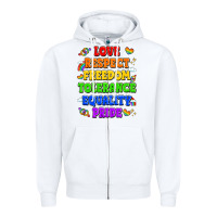 White love respect freedom tolerance equality pride Zipper Hoodie - LillyAllenDesigns