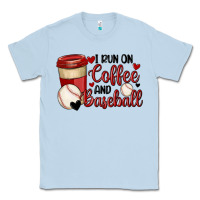 Dusty Blue i run on coffee and baseball Classic Tee - MaliasSmallBusiness