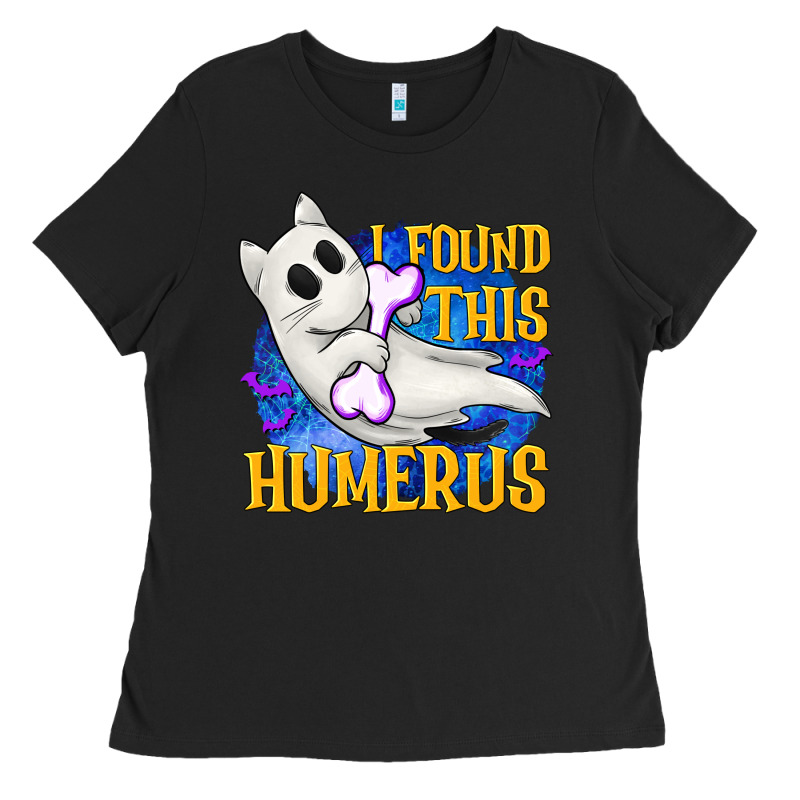 I Found This Humerus Ladies Tee by texasbilliewilder | Teevron