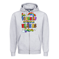 Heather Grey be yourself everyone else in taken Zipper Hoodie - LillyAllenDesigns