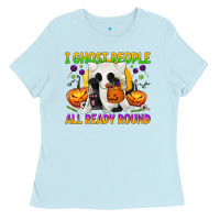 Baby Blue I Ghost People All Ready Round Ladies Tee - texasbilliewilder