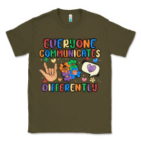 Army Green everyone communicates differently Classic Tee - MaliasSmallBusiness