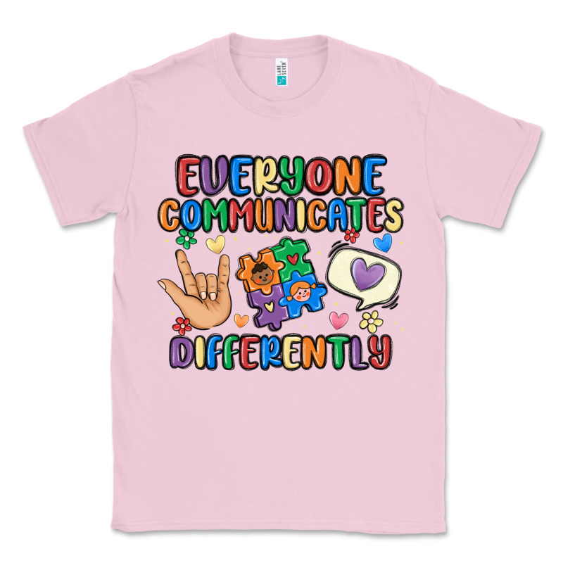 Everyone Communicates Differently Classic Tee by MaliasSmallBusiness | Teevron