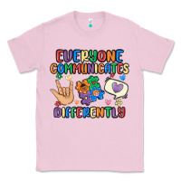 Bubblegum Pink everyone communicates differently Classic Tee - MaliasSmallBusiness
