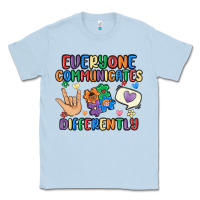 Dusty Blue everyone communicates differently Classic Tee - MaliasSmallBusiness