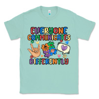 Seafoam everyone communicates differently Classic Tee - MaliasSmallBusiness