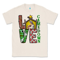 Natural Love Come Down Classic Tee - CowhideDigitalArt
