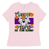 Bubblegum Pink I Ghost People All Year Round Ladies Tee - texasbilliewilder