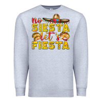 Heather Grey No Siesta Let's Fiesta Premium Sweatshirt - texasbilliewilder